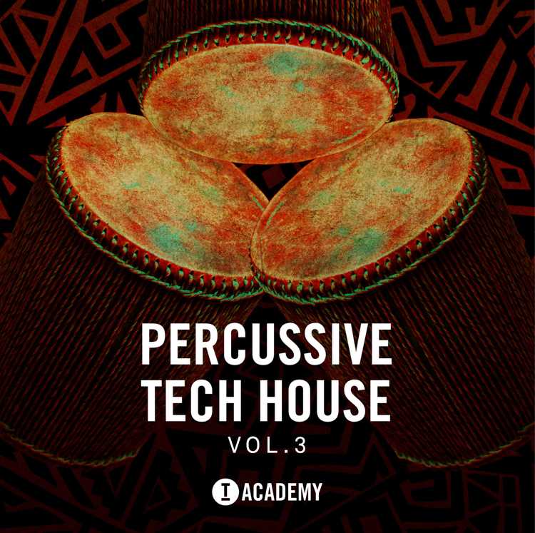 Percussive Tech House Vol. 3 Toolroom Academy